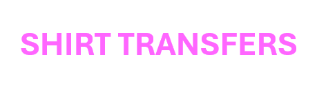 Shirt Transfers